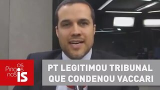 Felipe Moura Brasil: PT legitimou tribunal que condenou Vaccari