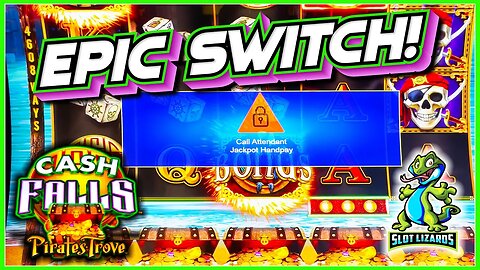 I GOTTA FEELIN'!!! SPECIAL JACKPOT EPIC SWITCH! Cash Falls Pirates Trove Slot