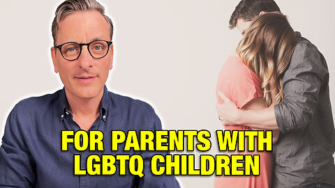 For Parents with LGBTQ+ Children - The Becket Cook Show Ep. 151