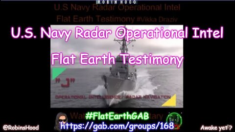U.S. Navy Radar Operational Intel - Flat Earth Testimony