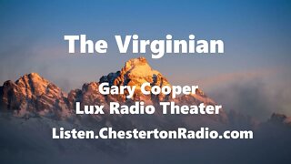 The Virginian - Gary Cooper - Lux Radio Theater