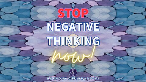 🛑 25 Affirmations Guaranteed to Stop Negative Thinking Now!