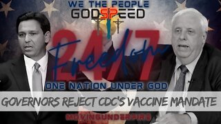 Biden Farts His Way Through a 5th Vaccine, Governors Deny CDC Mandate