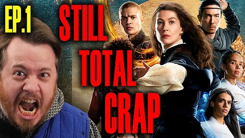 It's still TOTAL CRAP! Wheel of Time season 2 episode 1 REVIEW