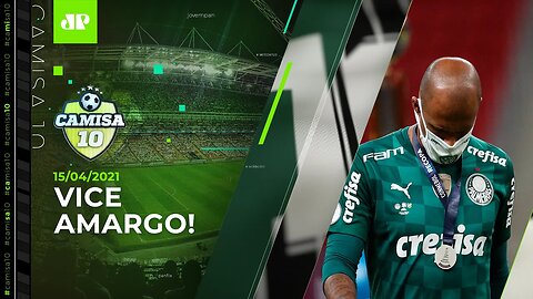 INACREDITÁVEL! Palmeiras FRACASSA e perde TÍTULO da Recopa nos pênaltis! | CAMISA 10 - 15/04/21