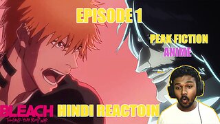 BLEACH THOUSAND YEAR BLOOD WAR HINDI REACTION