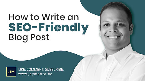 How to Write an SEO-Friendly Blog Post