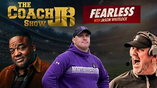 FEARLESS WITH WHITLOCK & JB! | PAT FITZGERALD FIRED! | THE COACH JB SHOW