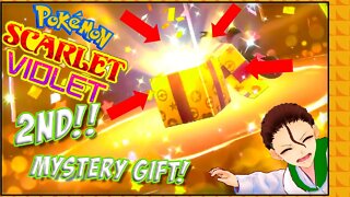 2nd MYSTERY GIFT for Pokemon Scarlet and Violet