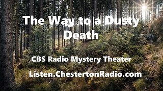 The Way to a Dusty Death - CBS Radio Mystery Theater