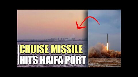 ALERT! Long range cruise missile hits Haifa port