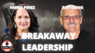 Breakaway Leadership with Roy Osing