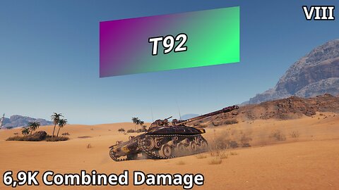 T92 (6,9K Combined Damage) | World of Tanks