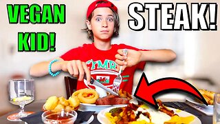 Vegan Kid EATS STEAK for the FIRST TIME! 🥩😮