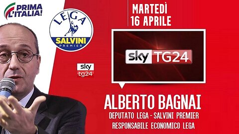 🔴 Interventi dell'On. Alberto Bagnai, Responsabile econ. Lega, ospite a "SkyTg24 Economia" (16/4/24)