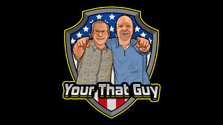 Your That Guy Ep#1