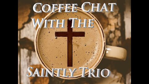 Coffee Chat - The Saintly Sisters