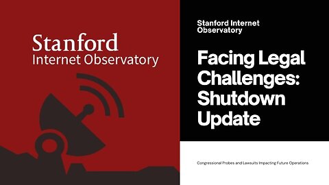 Stanford Internet Observatory shutting down?