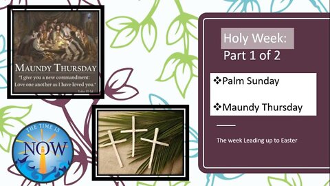4/9/2020 - Palm Sunday & Maundy Thursday