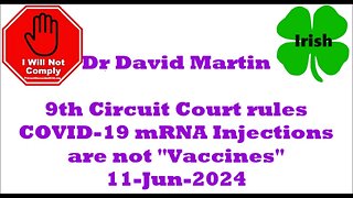 9th Circuit Court rules COVID-19 mRNA injections are not Vaccines 11-Jun-2024