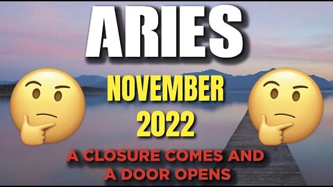 Aries ♈️ 🚪🪟 A CLOSURE COMES AND A DOOR OPENS🚪🪟 Horoscope for Today NOVEMBER 2022 ♈️ Aries tarot♈️