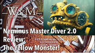 Neminus Master Diver 2.0 Review, The Yellow Monster!