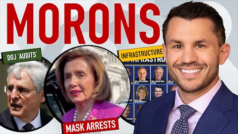 Pelosi’s House Mask Arrest Order, Biden DOJ Criminalizes Audits, Bipartisan Infrastructure Deal