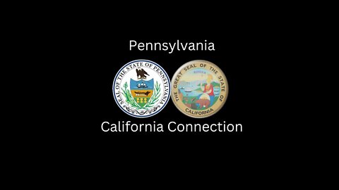PENNSYLVANIA -CALIFORNIA CONNECTION PLUS MORE