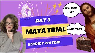 Take Care of Maya Trial Stream: Day 3 Verdict Watch!