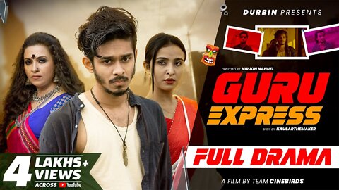 Guru Express (গুরু এক্সপ্রেস) | Nirjon Nahuel | Bangla New Natok 2022 | DURBIN | Full Natok