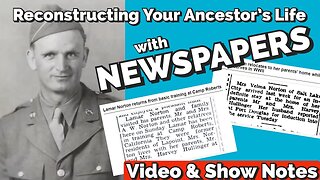 Reconstructing Ancestors’ Lives with Newspapers