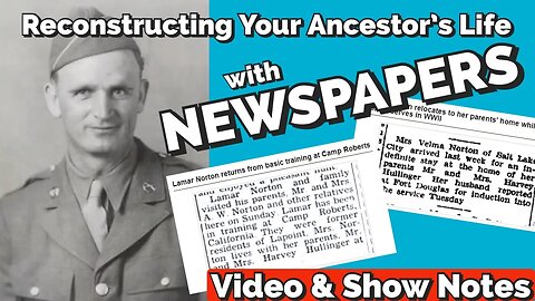 Reconstructing Ancestors’ Lives with Newspapers