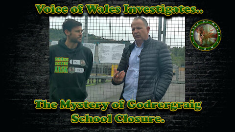 Voice Of Wales Investigates - The Mystery of Godrergraig School Closure