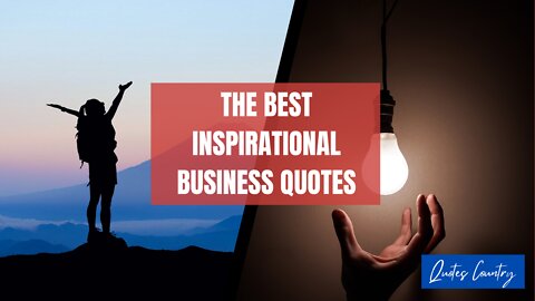 THE BEST INSPIRATIONAL BUSINESS QUOTES FOR ENTREPRENEURS | Inspirational Quotes | Quotes Country