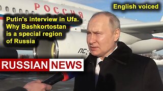 Putin's interview in Ufa. Why Bashkortostan is a special region of Russia | Russian news
