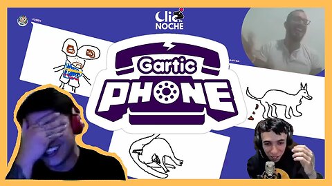GARTIC PHONE with ClicDeNOCHE #1 - ClicTV