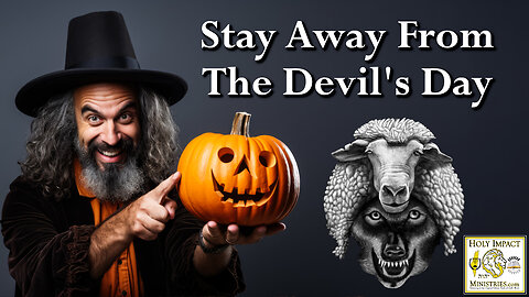 Stay Away From The Devil’s Day (Halloween)