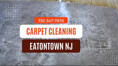 Carpet Cleaning Eatontown NJ - 732-347-7878