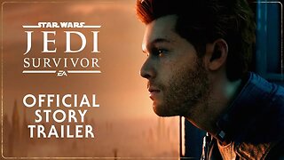 Star Wars Jedi Survivor Official Story Trailer