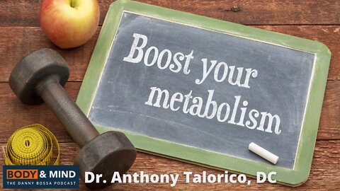 How To BOOST Your Metabolism And Improve Insulin Resistance - Dr. Anthony Talorico