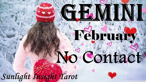 GEMINI♊ They Love You & Been Hiding it!🥰They Want To Make Peace & Express Themselves!🥰Feb No Contact
