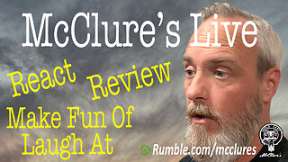 McClure's Live React Review Make Fun Of Laugh At