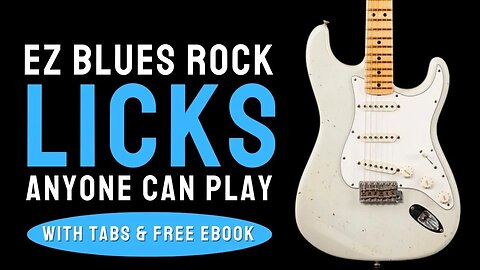 Easy Blues Rock Licks & Soloing Techniques Anyone Can Play - w/ TABS