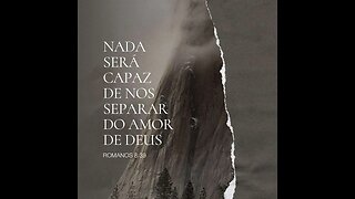 O Eterno Amor de Deus.