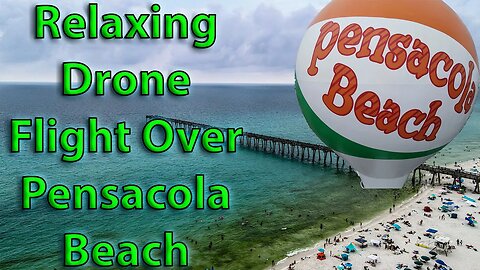 Relaxing Drone Flight Over Pensacola Beach