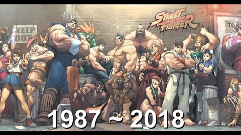 Evolução do Street Fighter Todos os Jogos da Série (1987 - 2018)