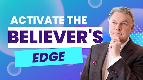 Discover Ancient Secrets That Activate The Believer's Edge | Lance Wallnau