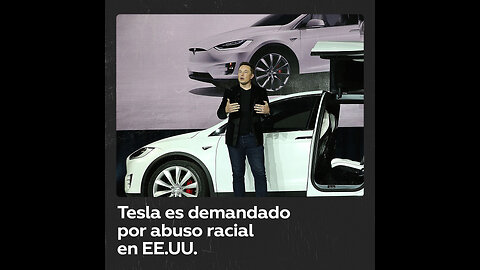 Demandan a Tesla en EE.UU. por acoso racial contra trabajadores negros