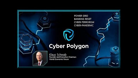 Dall'evento 201 della simulazione della pandemia del Coronavirus al Cyber Polygon 2021 La pandemia informatica del World Economic Forum,il Gran Reset e la quarta rivoluzione industriale detta da Klaus Schwab DOCUMENTARIO