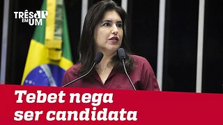 Simone Tebet nega ser candidata do governo no Senado